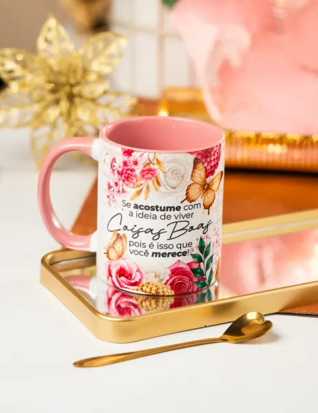Caneca Coisas Boas, Você Merece